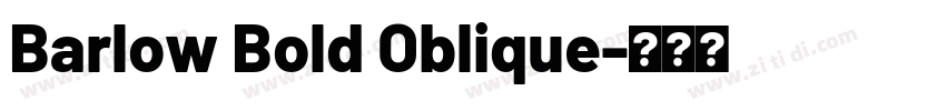 Barlow Bold Oblique字体转换